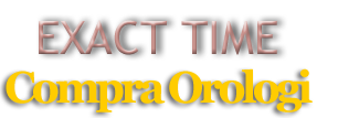 Exact Time - Compro Orologi